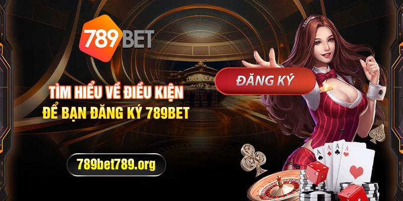 Cách đăng ký 789bet đơn giản nhanh chóng cho thành viên mới